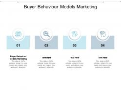 Buyer behaviour models marketing ppt powerpoint presentation portfolio show cpb