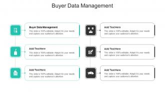 Buyer Data Management In Powerpoint And Google Slides Cpb