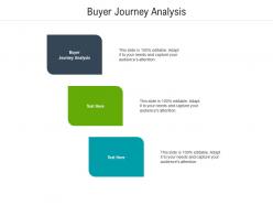 Buyer journey analysis ppt powerpoint presentation outline infographics cpb