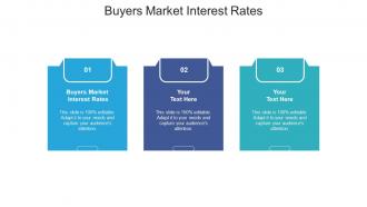 Buyers market interest rates ppt powerpoint presentation model guidelines cpb