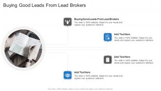 Buying Good Leads From Lead Brokers In Powerpoint And Google Slides Cpb