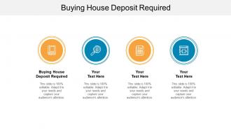 Buying house deposit required ppt powerpoint presentation layouts graphics cpb