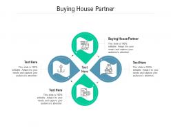 Buying house partner ppt powerpoint presentation summary pictures cpb