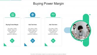 Buying Power Margin In Powerpoint And Google Slides Cpb