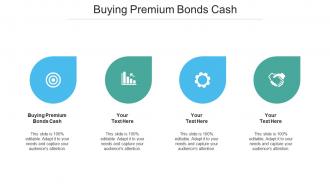 Buying premium bonds cash ppt powerpoint presentation inspiration graphics template cpb