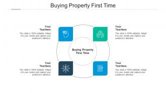 Buying property first time ppt powerpoint presentation diagram images cpb