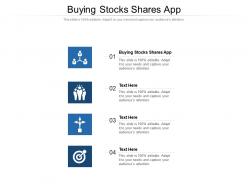 Buying stocks shares app ppt powerpoint presentation show cpb