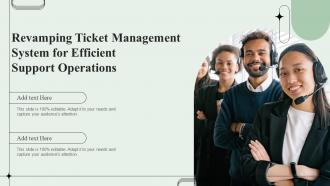 C11 Revamping Ticket Management System For Efficient Support Operations