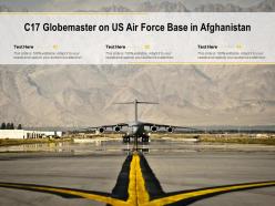 C17 globemaster on us air force base in afghanistan