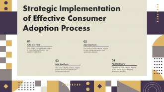 C46 Strategic Implementation Of Effective Consumer Adoption Process