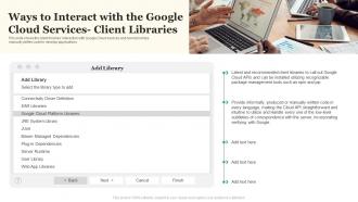 C69 Google Cloud Services Ways To Interact With The Google Cloud Services Client Libraries