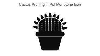 Cactus Pruning In Pot Monotone Icon In Powerpoint Pptx Png And Editable Eps Format
