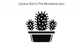 Cactus Soil In Pot Monotone Icon In Powerpoint Pptx Png And Editable Eps Format
