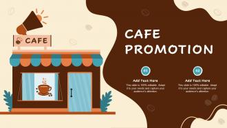 Cafe Promotion Ppt Powerpoint Presentation File Show