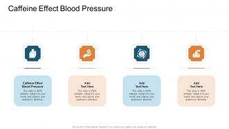 Caffeine Effect Blood Pressure In Powerpoint And Google Slides Cpb