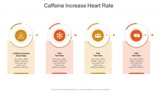 Caffeine Increase Heart Rate In Powerpoint And Google Slides Cpb
