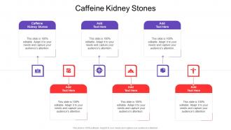 Caffeine Kidney Stones In Powerpoint And Google Slides Cpb