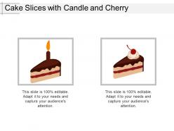 Cake slices with candle and cherry
