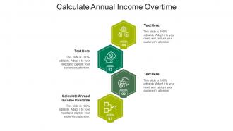 Calculate annual income overtime ppt powerpoint presentation portfolio cpb