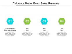 Calculate break even sales revenue ppt powerpoint presentation gallery deck