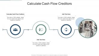 Calculate Cash Flow Creditors In Powerpoint And Google Slides Cpb