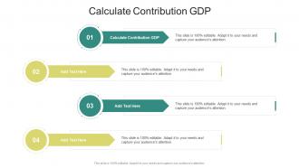 Calculate Contribution Gdp In Powerpoint And Google Slides Cpb