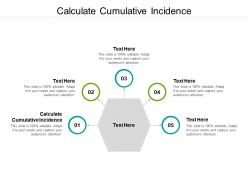 Calculate cumulative incidence ppt powerpoint presentation file clipart cpb