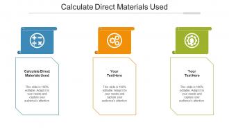 Calculate Direct Materials Used Ppt Powerpoint Presentation Model Graphics Template Cpb
