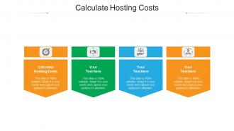 Calculate hosting costs ppt powerpoint presentation layouts skills cpb