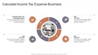 Calculate Income Tax Expense Business In Powerpoint And Google Slides Cpb