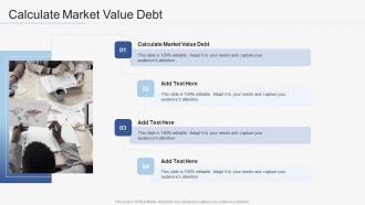Calculate Market Value Debt In Powerpoint And Google Slides Cpb