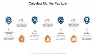 Calculate Months Pay Loan In Powerpoint And Google Slides Cpb