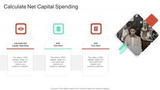 Calculate Net Capital Spending In Powerpoint And Google Slides Cpb