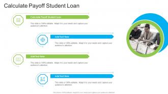 Calculate Payoff Student Loan In Powerpoint And Google Slides Cpb
