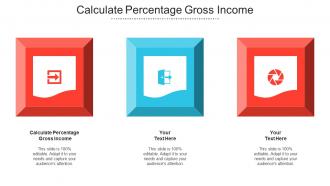 Calculate Percentage Gross Income Ppt Powerpoint Presentation Portfolio Pictures Cpb