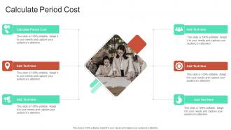 Calculate Period Cost In Powerpoint And Google Slides Cpb
