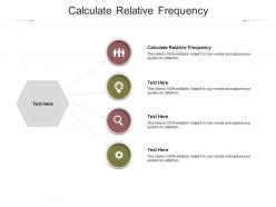 Calculate relative frequency ppt powerpoint presentation styles model cpb
