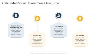 Calculate Return Investment Over Time In Powerpoint And Google Slides Cpb