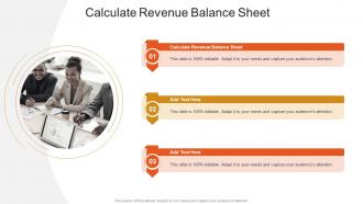 Calculate Revenue Balance Sheet In Powerpoint And Google Slides Cpb