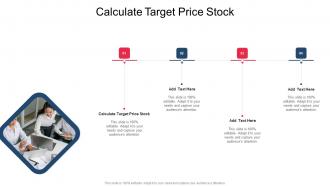 Calculate Target Price Stock In Powerpoint And Google Slides Cpb