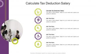 Calculate Tax Deduction Salary In Powerpoint And Google Slides Cpb