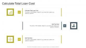Calculate Total Loan Cost In Powerpoint And Google Slides Cpb
