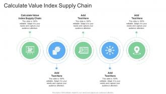 Calculate Value Index Supply Chain In Powerpoint And Google Slides Cpb