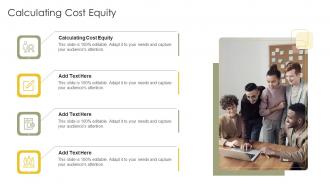 Calculating Cost Equity In Powerpoint And Google Slides Cpb