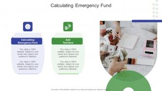 Calculating Emergency Fund In Powerpoint And Google Slides Cpb