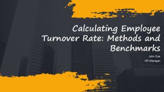 Calculating Employee Turnover Rate Methods And Benchmarks PPT Guidelines AT