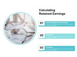Calculating retained earnings ppt powerpoint presentation pictures graphic tips cpb