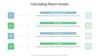 Calculating Return Assets In Powerpoint And Google Slides Cpb