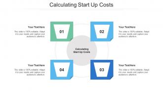 Calculating Start Up Costs Ppt Powerpoint Presentation Layouts Design Templates Cpb