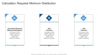 Calculation Required Minimum Distribution In Powerpoint And Google Slides Cpb